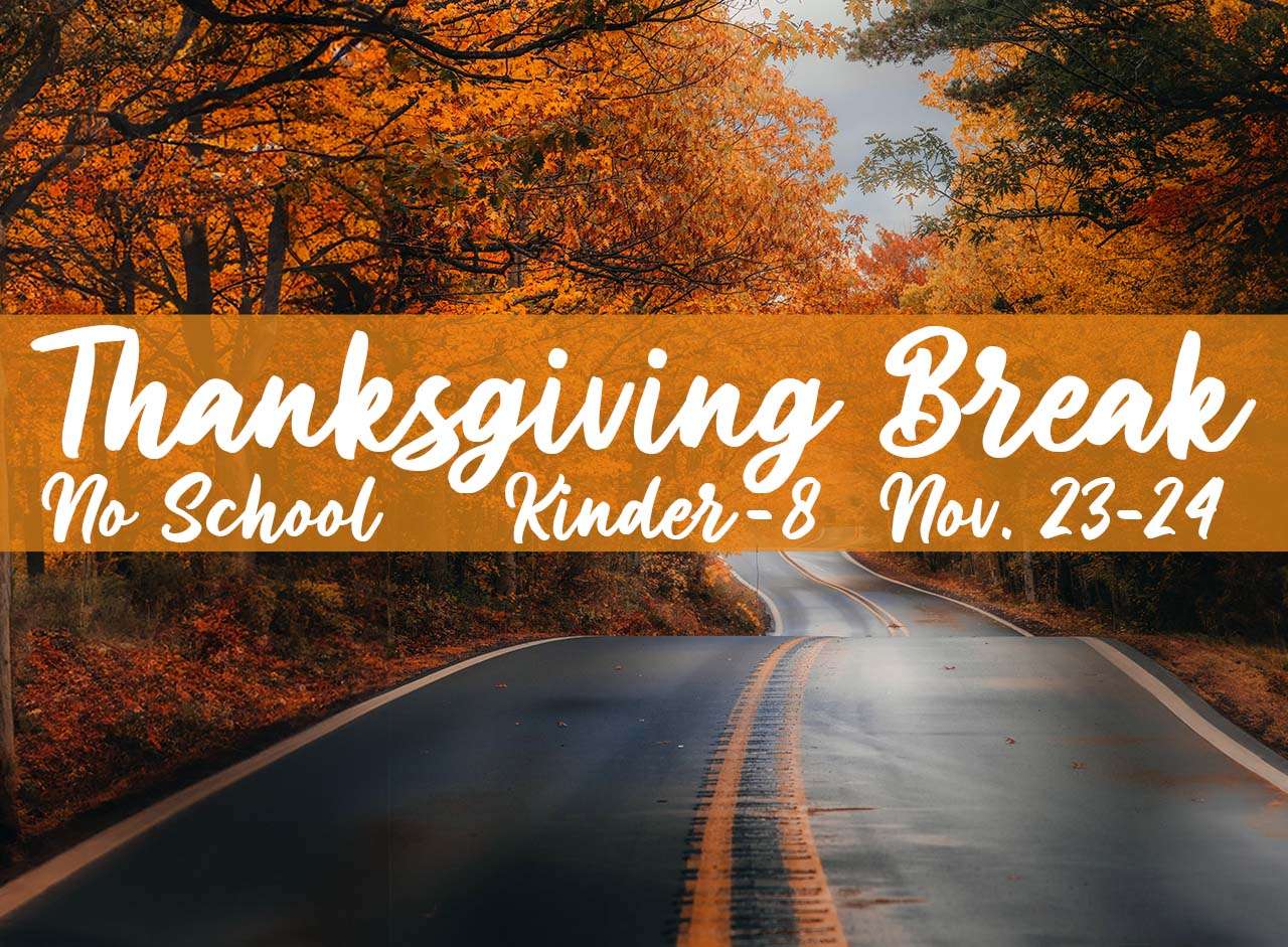 Thanksgiving Break / No School