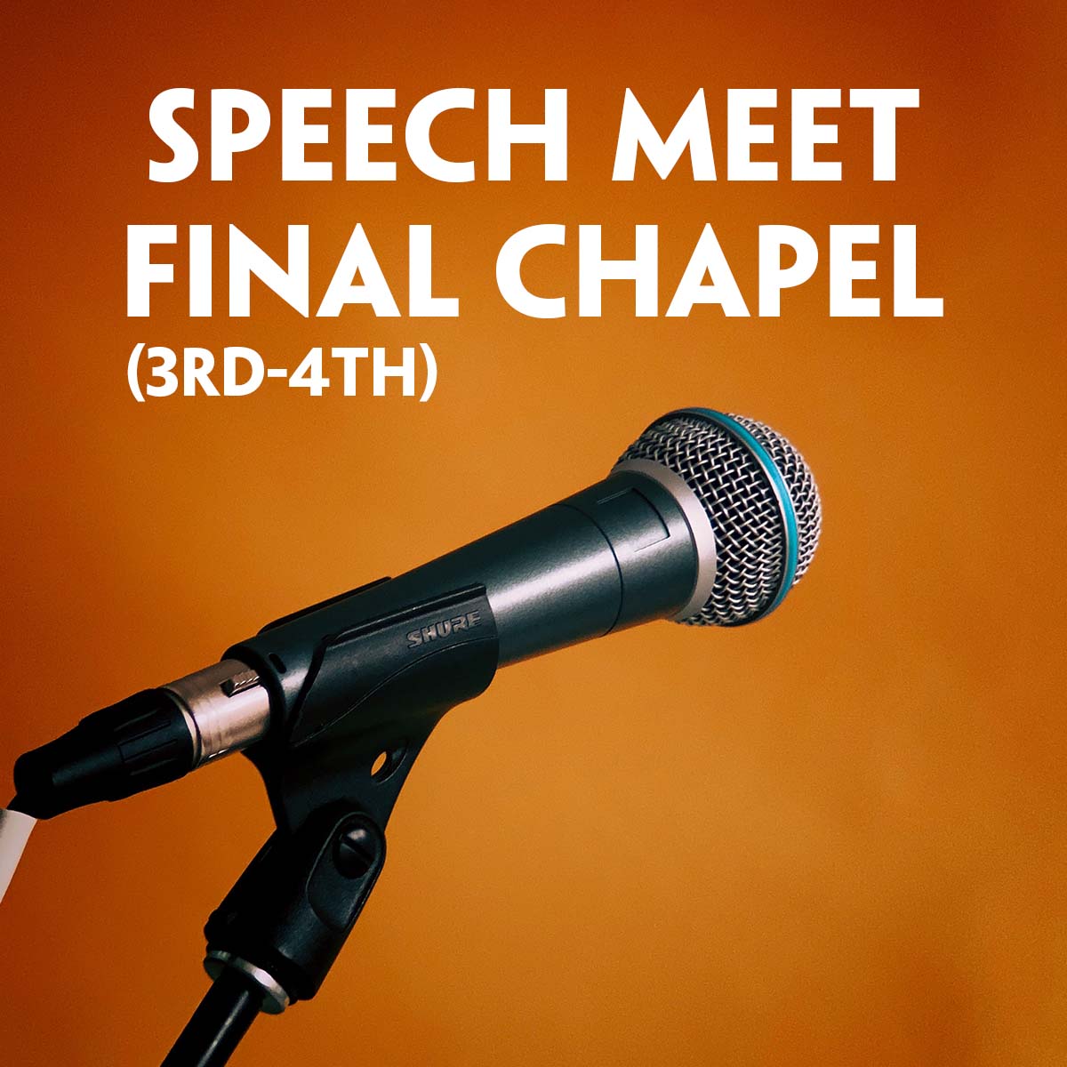 Speech Meet Finals Chapel